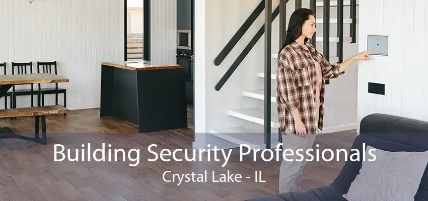 Building Security Professionals Crystal Lake - IL