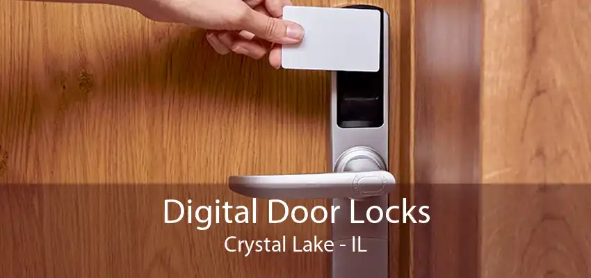 Digital Door Locks Crystal Lake - IL