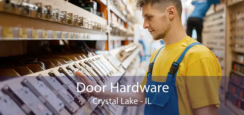 Door Hardware Crystal Lake - IL