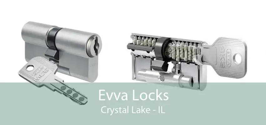 Evva Locks Crystal Lake - IL