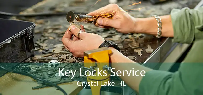 Key Locks Service Crystal Lake - IL