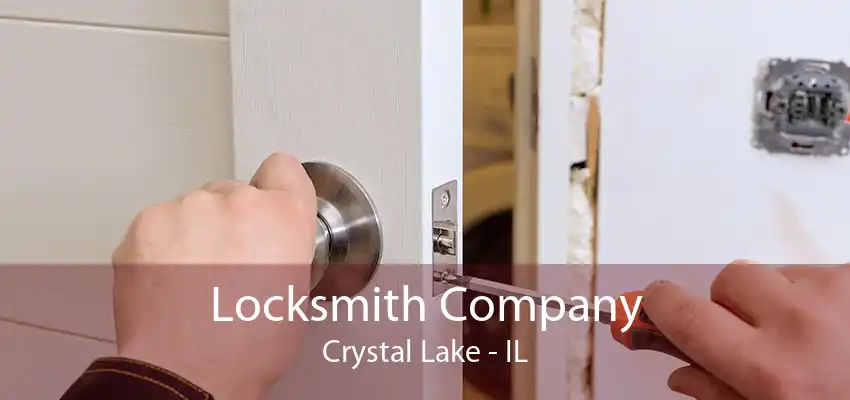 Locksmith Company Crystal Lake - IL