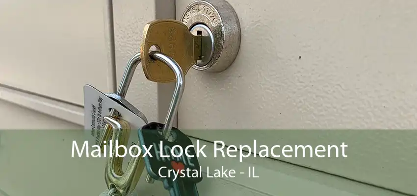 Mailbox Lock Replacement Crystal Lake - IL