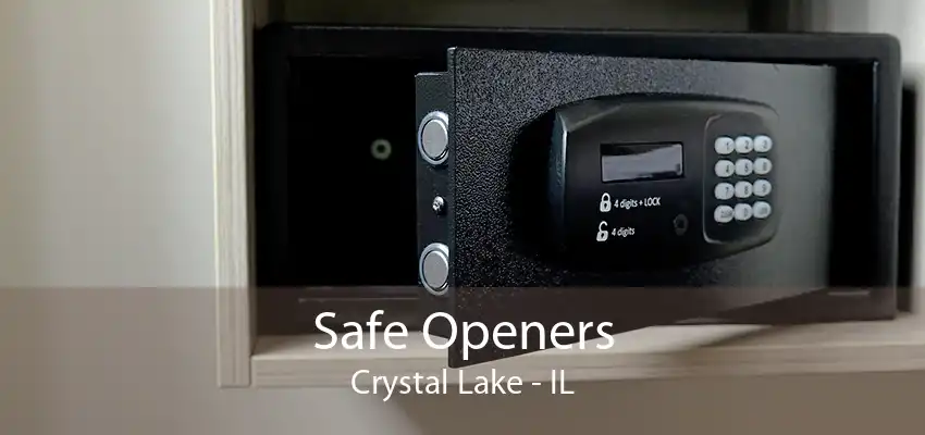 Safe Openers Crystal Lake - IL