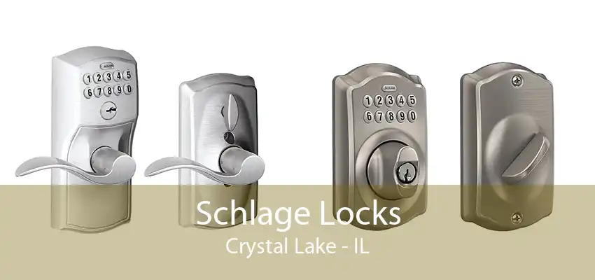 Schlage Locks Crystal Lake - IL